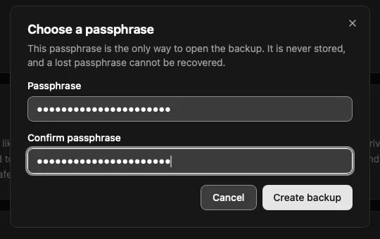 The Choose a passphrase dialog with Passphrase and Confirm passphrase fields